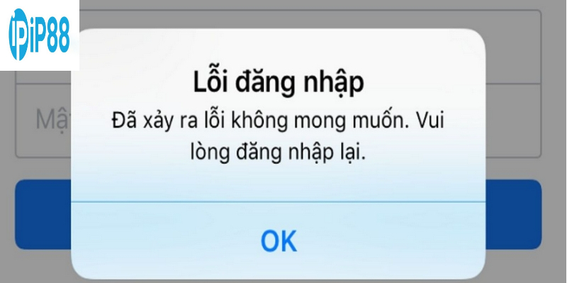 Tìm hiểu một số lỗi khi đăng nhập IP88 và biết cách khắc phục khi gặp sự cố